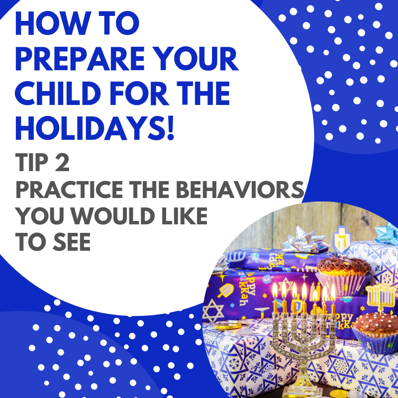 How To Prepare Your Child For The Holidays - Tip 2